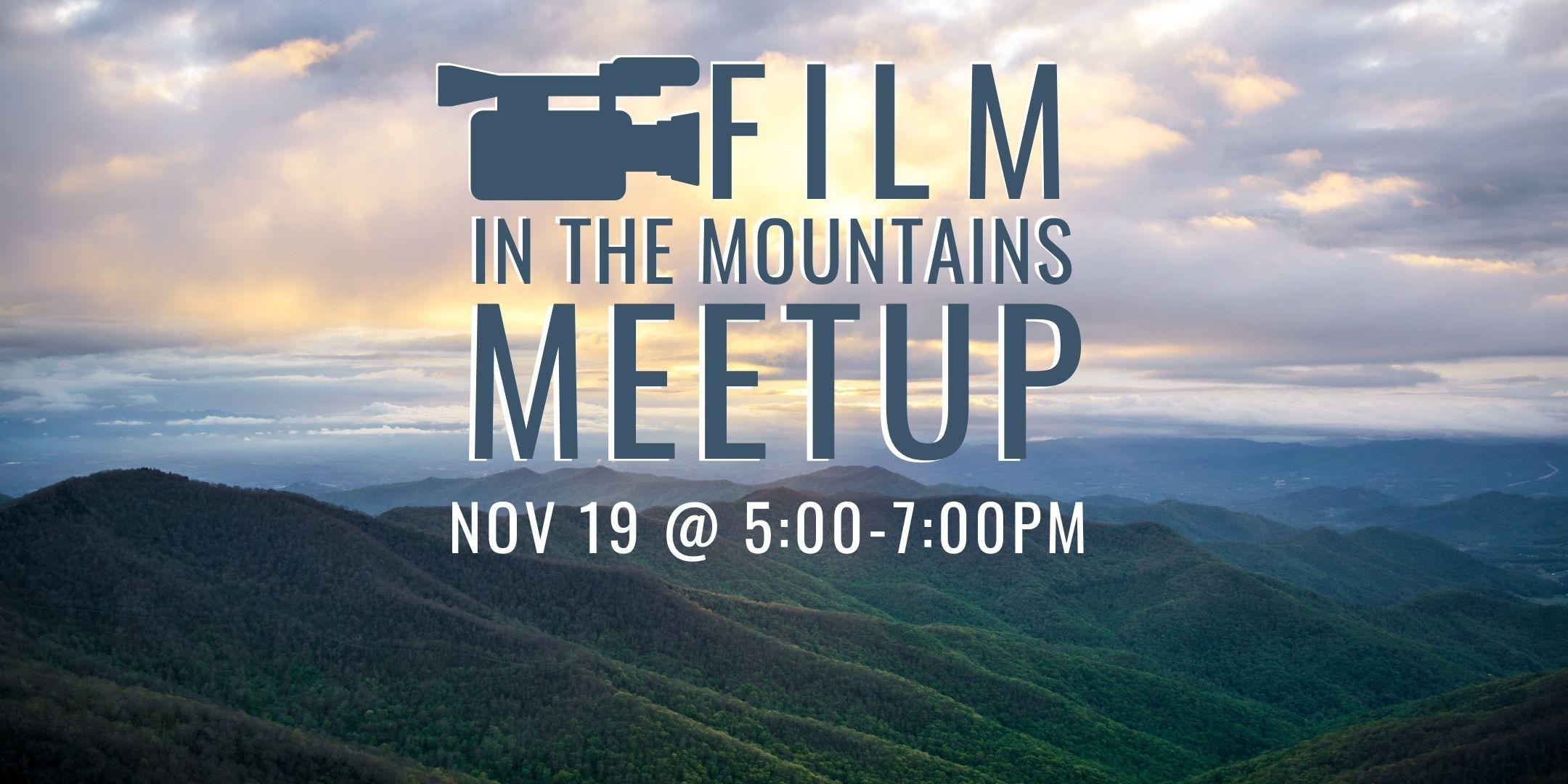 Film in the Mountains Meetup 1 Film in the Mountains Meetup 1
